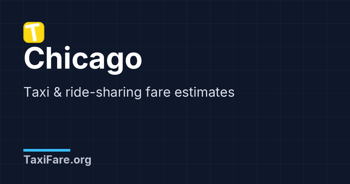 Chicago Taxi Fare Calculator & Ride-Sharing Estimates (Uber/Lyft ...